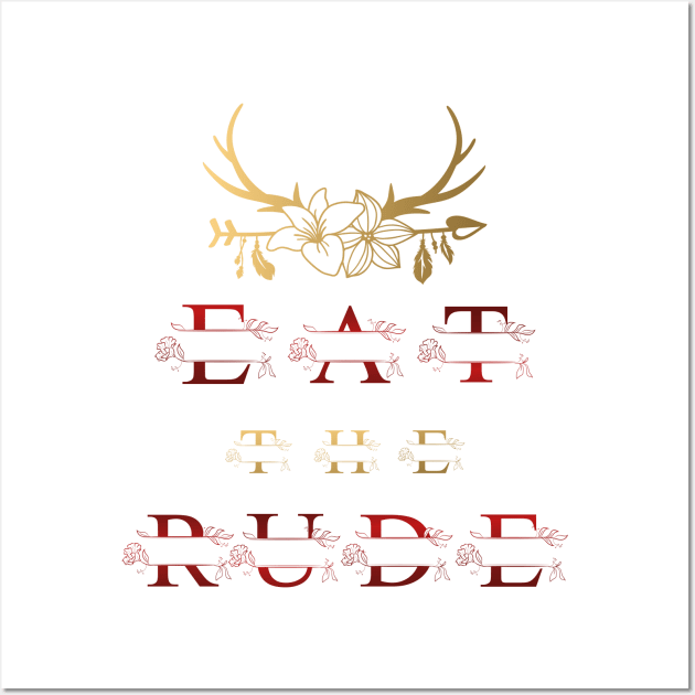 Hannibal - Eat the Rude Wall Art by SATVRNAES